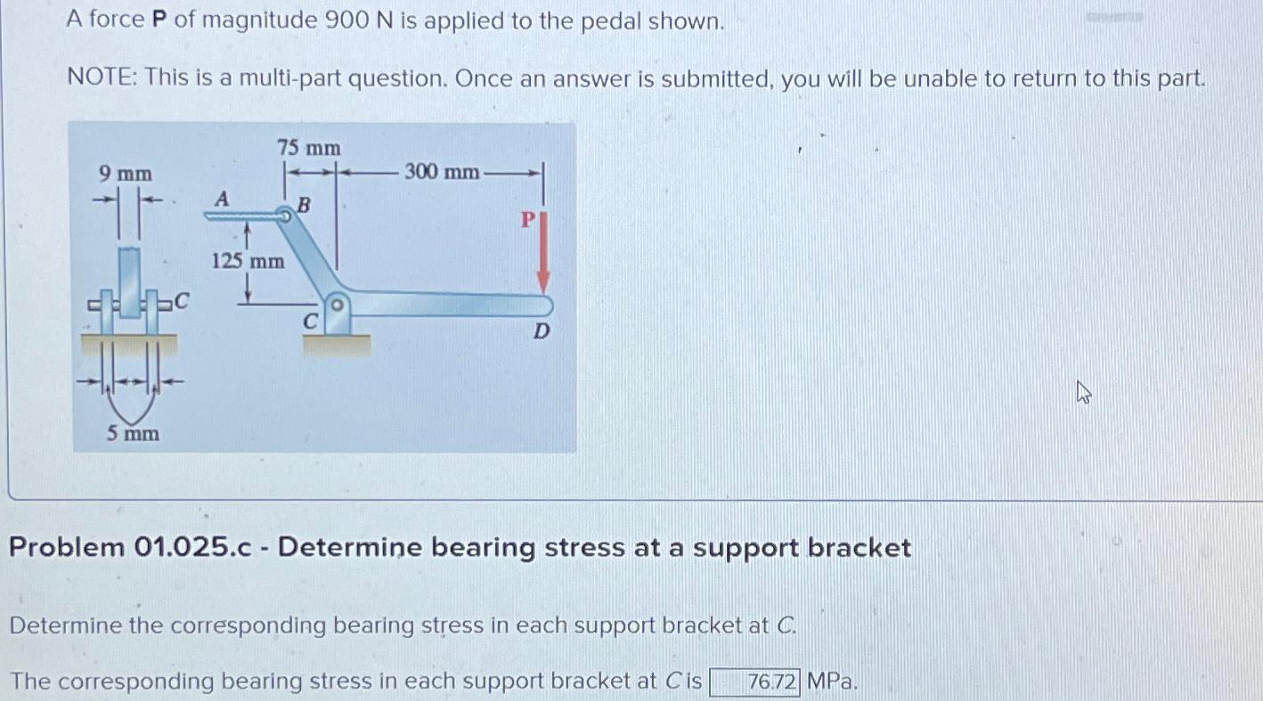 Solved A force P of magnitude 900N is applied to the pedal | Chegg.com