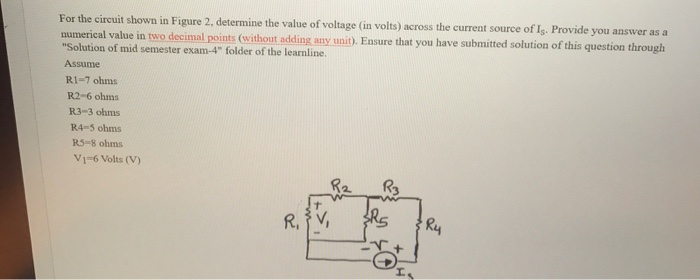 Solved For the circuit shown in Figure 2, determine the | Chegg.com