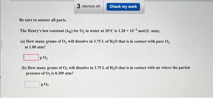 Solved Be Sure To Answer All Parts. The Henry's Law Constant | Chegg.com