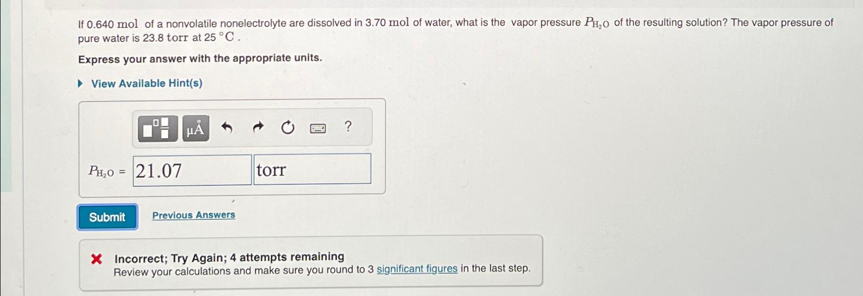 Solved If 0.640mol of a nonvolatile nonelectrolyte are