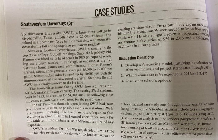 Solved CASE STUDIES Southwestern University: (B)* existing | Chegg.com