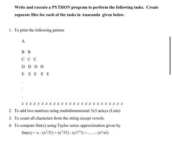 Solved Write and execute a PYTHON program to perform the | Chegg.com