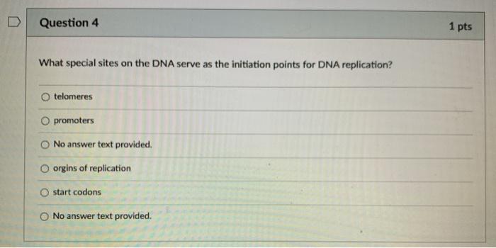Solved D Question 1 1 pts If the DNA sequence is | Chegg.com