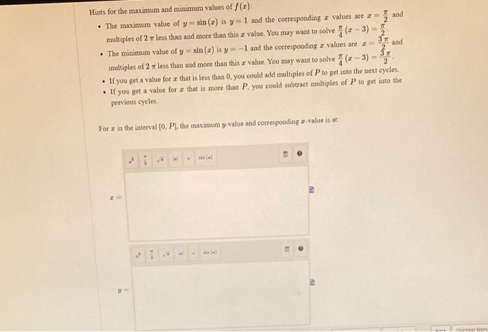Solved Consider the function f(x) = 2 sin ( (2 – 3)) + 4. | Chegg.com