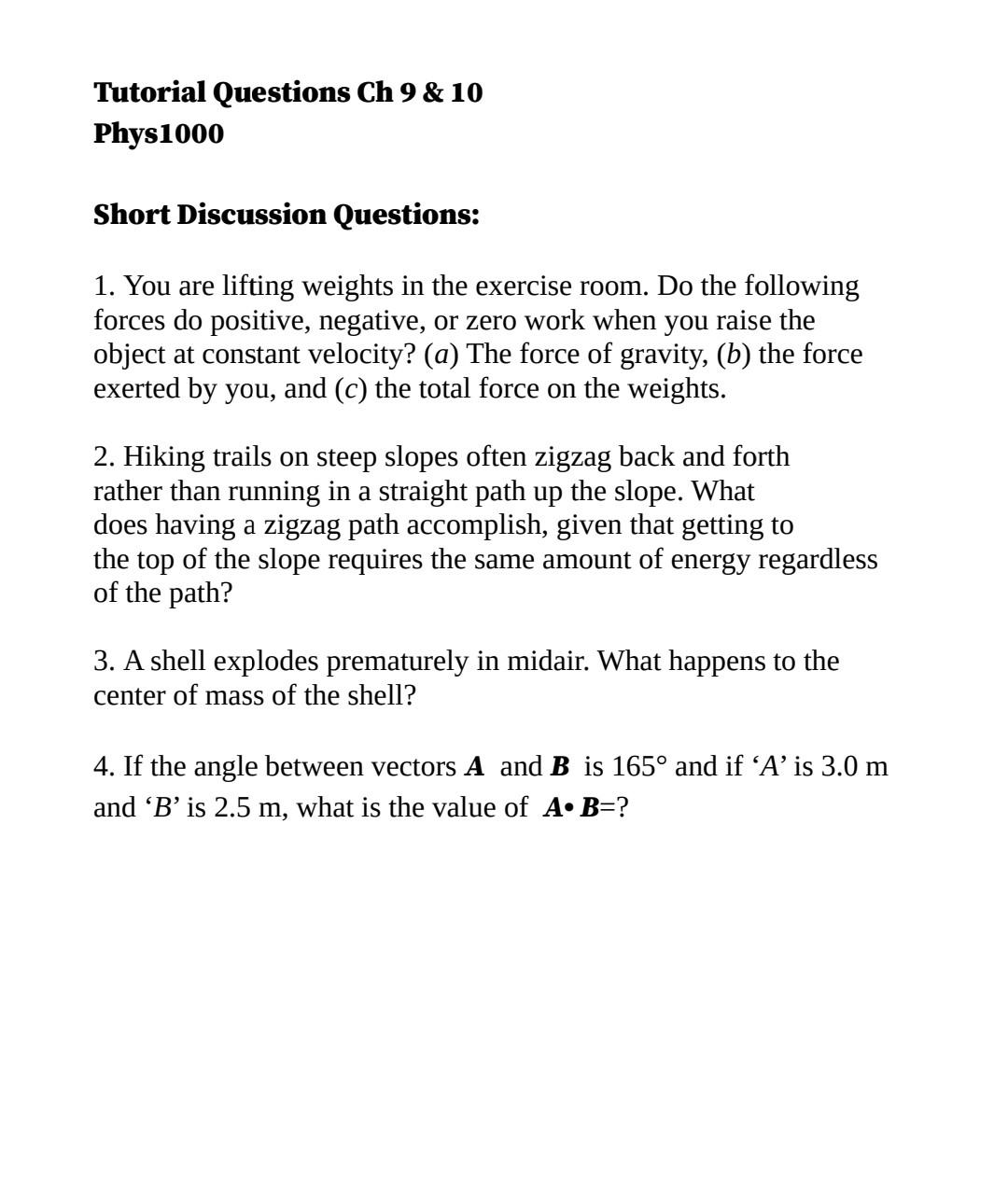 Solved Tutorial Questions Ch 9 & 10 Phys1000 Short | Chegg.com