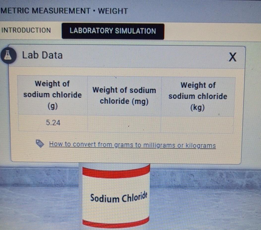 Solved 5 Convert weight of sodium chloride to milligrams and