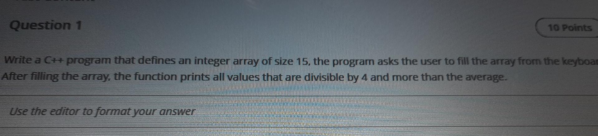 Solved Question 1 10 Points Write a C++ program that defines | Chegg.com