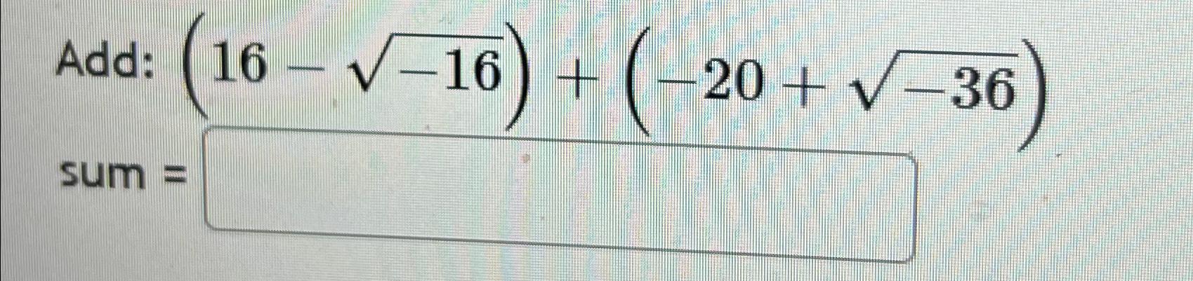 the sum of a number and 16 is 20