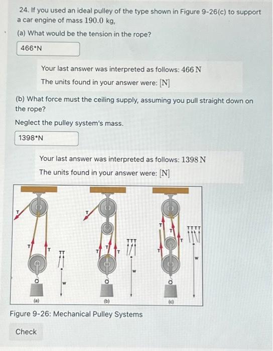 Solved 24. If You Used An Ideal Pulley Of The Type Shown In | Chegg.com