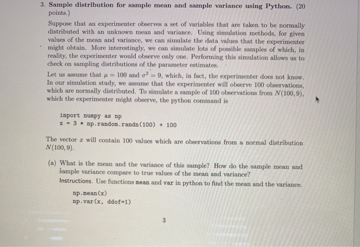 simulating sampling distributions: a python tutorial... 3. Sample distribution for sample mean and sample | Chegg.com