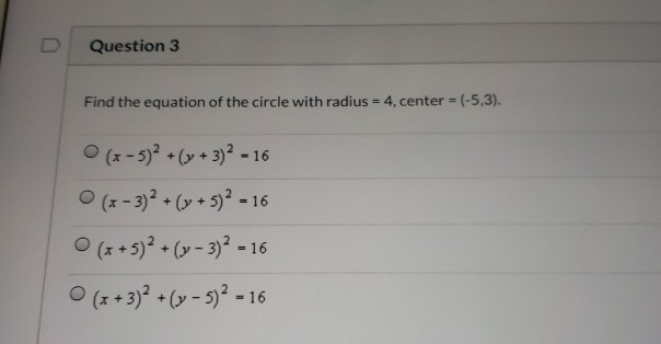 Solved Question 3 Find The Equation Of The Circle With Chegg Com