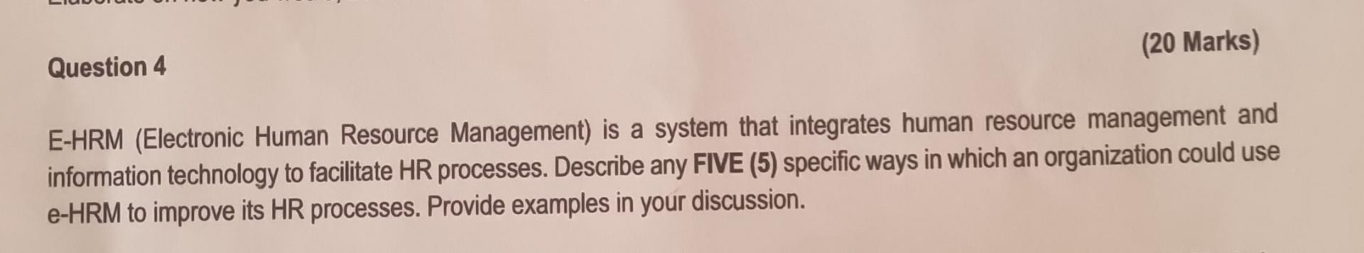 Solved E-HRM (Electronic Human Resource Management) is a | Chegg.com