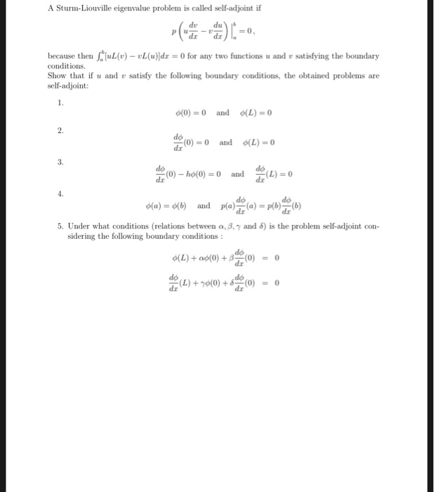 Solved A Sturm-Liouville Eigenvalue Problem Is Called | Chegg.com