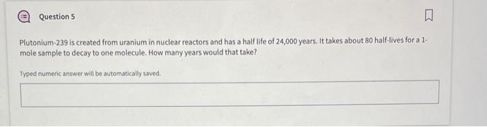 Solved Plutonium-239 is created from uranium in nuclear | Chegg.com