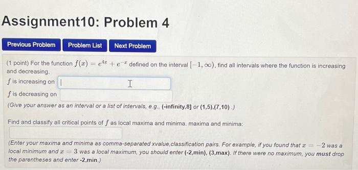 Solved 1 Point For The Function F X E4x E−x Defined On