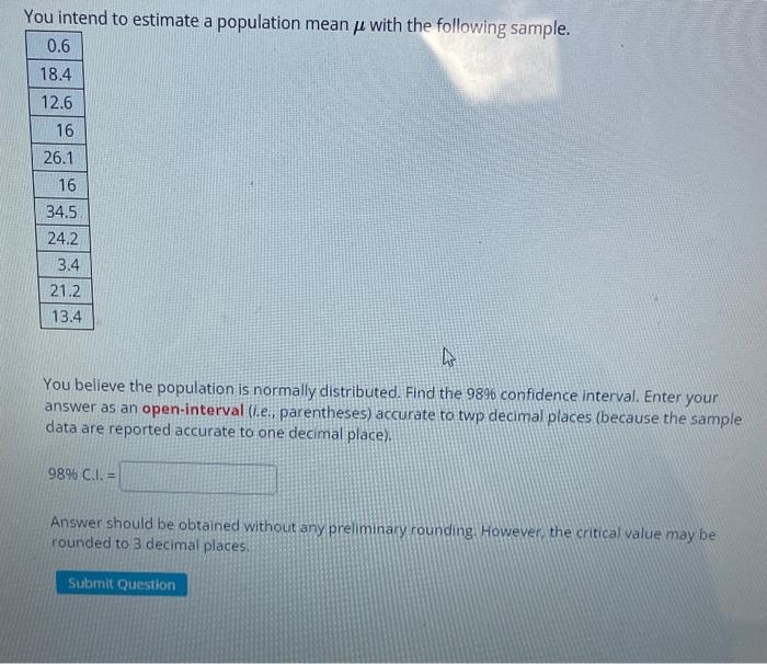 Solved You intend to estimate a population mean μ with the | Chegg.com