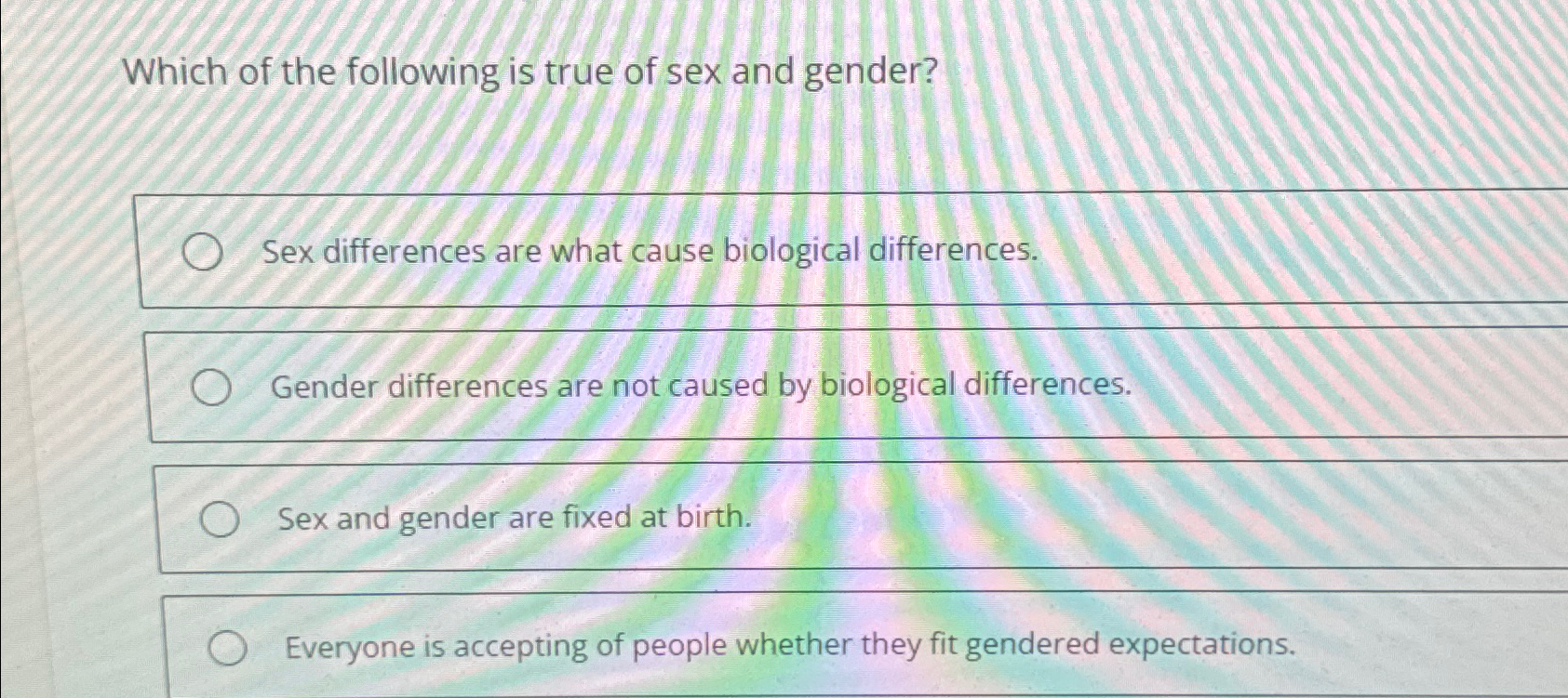 Solved Which of the following is true of sex and gender?Sex | Chegg.com