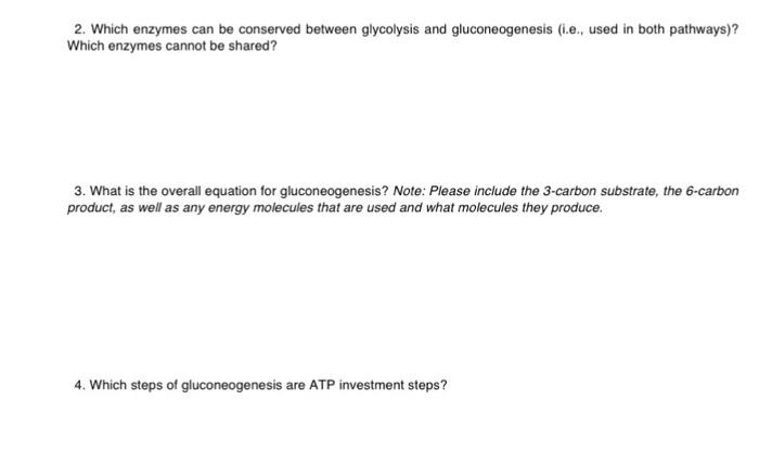 Solved 2. Which enzymes can be conserved between glycolysis | Chegg.com