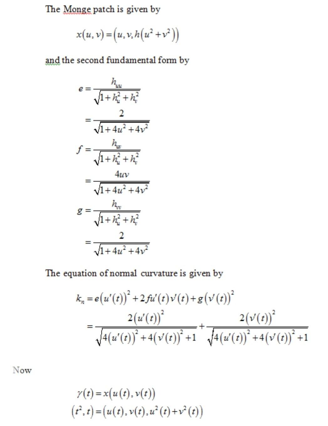 Solved 8. In the Monge patch X(u, v) = (u,v, u²+v²), find | Chegg.com