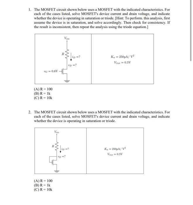 Solved 1. The MOSFET circuit shown below uses a MOSFET with