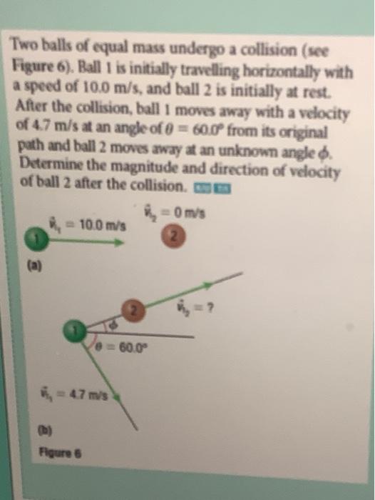 Solved Two Balls Of Equal Mass Undergo A Collision (see | Chegg.com