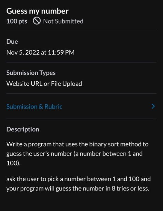Solved Guess my number 100 pts O Not Submitted Due Nov 5, | Chegg.com