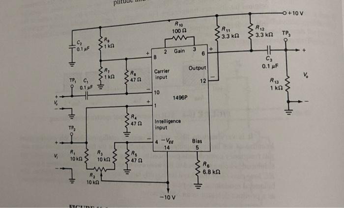 Solved +10 V RIO 100 R. R12 3.3 ΚΩ 3.3 ΚΩ ТР, C 0.1 F R 1 kn | Chegg.com