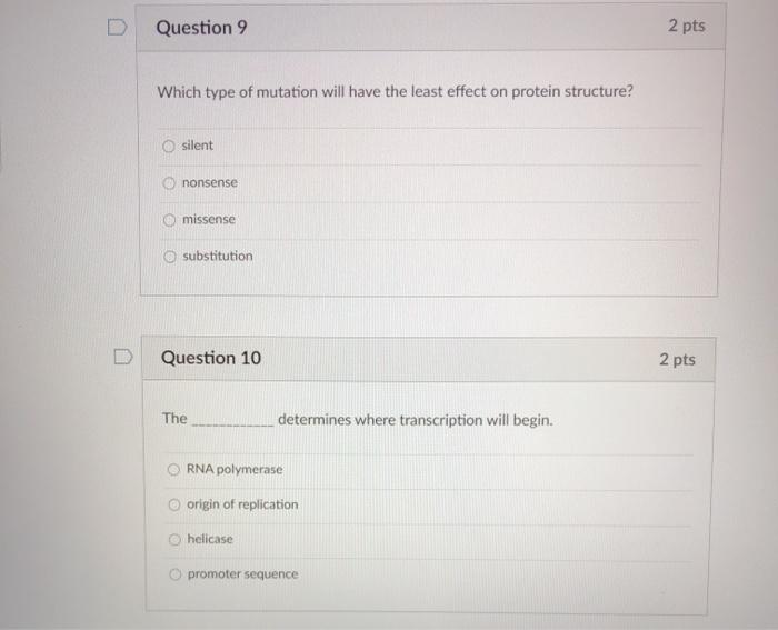 Solved Question 9 2 pts Which type of mutation will have the | Chegg.com