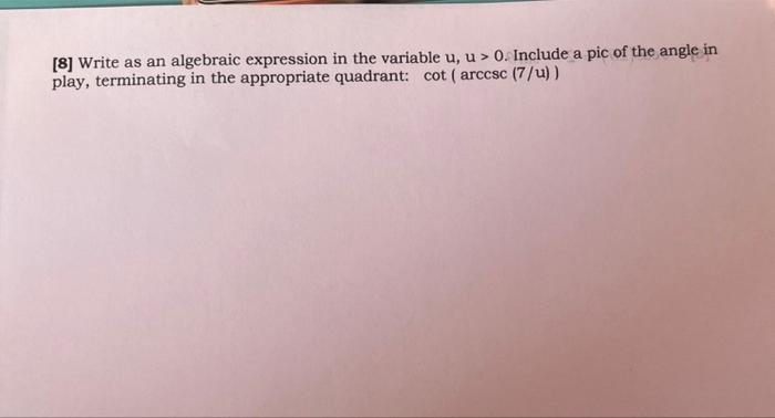 Solved [8] Write as an algebraic expression in the variable | Chegg.com