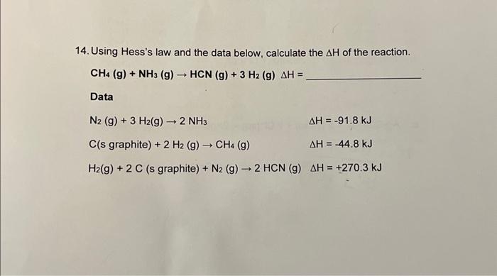Solved 14. Using Hess's law and the data below, calculate | Chegg.com