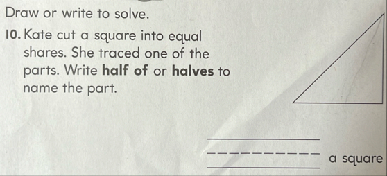 Solved Draw or write to solve.10. ﻿Kate cut a square into | Chegg.com