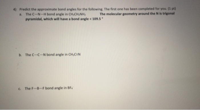 Solved 4) Predict The Approximate Bond Angles For The | Chegg.com