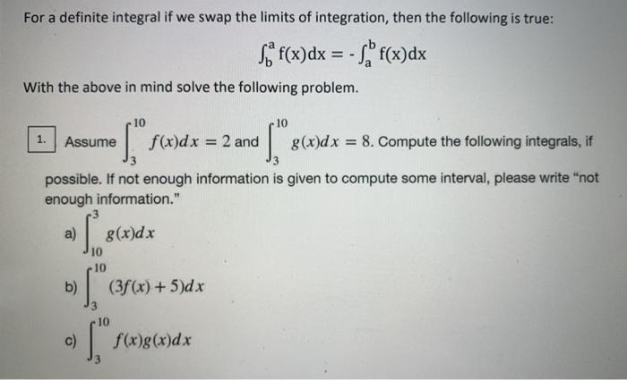 Solved For a definite integral if we swap the limits of | Chegg.com