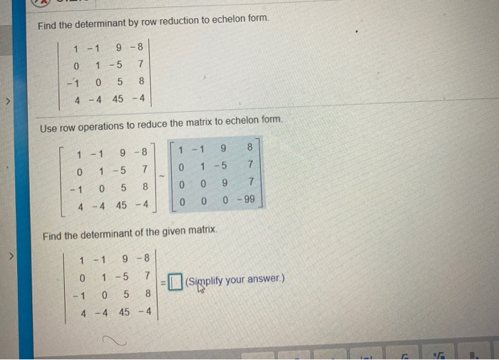 Solved Find the determinant by row reduction to echelon Chegg