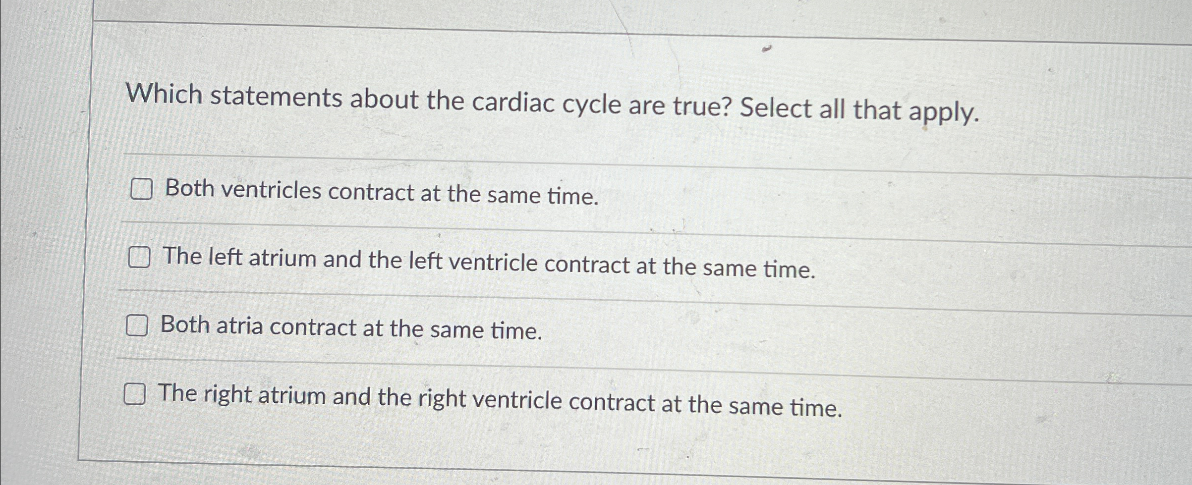 Solved Which statements about the cardiac cycle are true? | Chegg.com