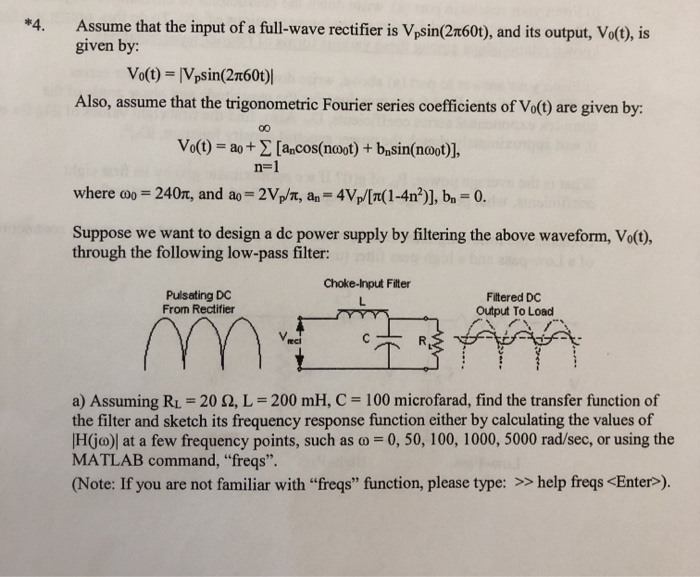Solved *4. Assume that the input of a full-wave rectifier is | Chegg.com
