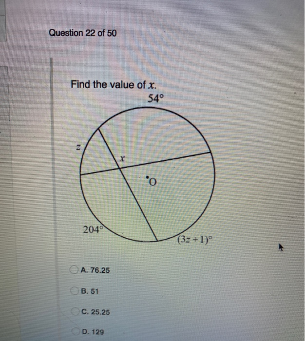 Solved Question 22 Of 50 Find The Value Of X 54 N X O 40 Chegg Com