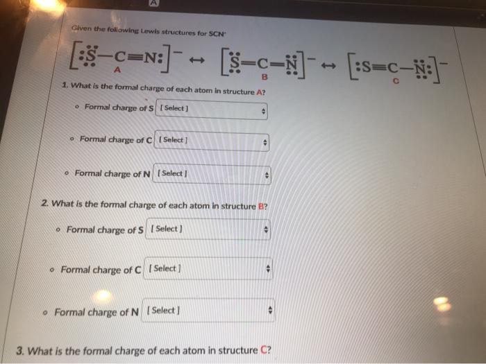 Solved Given the following Lewis structures for SC [:3-c=n:] | Chegg.com