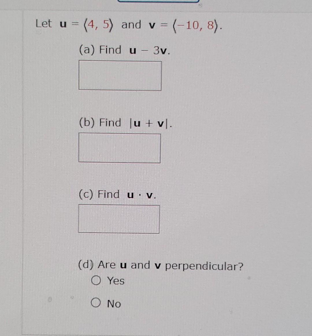 Solved Let u = (4,5) (4,5) and v= and v = (-10,8). mm (a) | Chegg.com