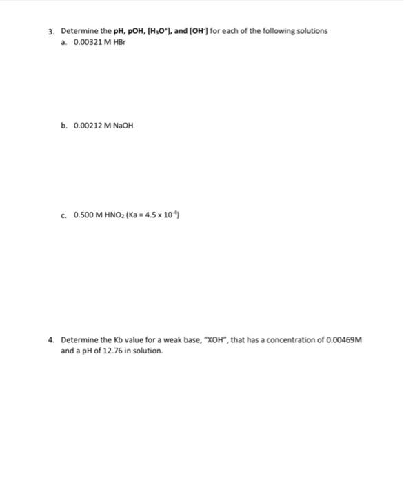 Solved 3. Determine The PH,pOH,[H3O+], And [OH−]for Each Of | Chegg.com