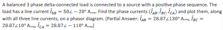 Solved A balanced 3 ﻿phase delta-connected load is connected | Chegg.com