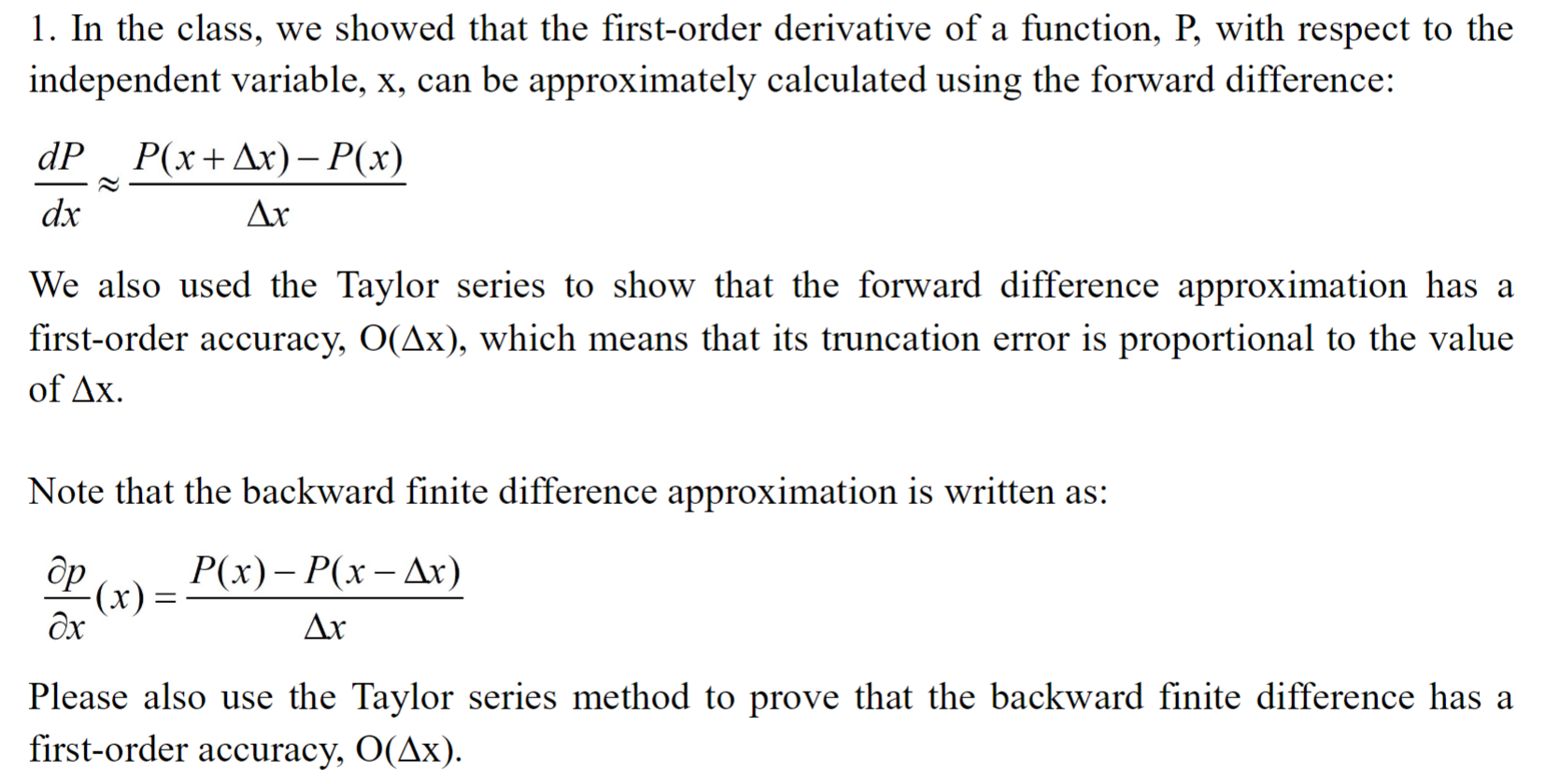 First Order Accuracy Approximation Example Solved In the class, we showed that the first-order | Chegg.com