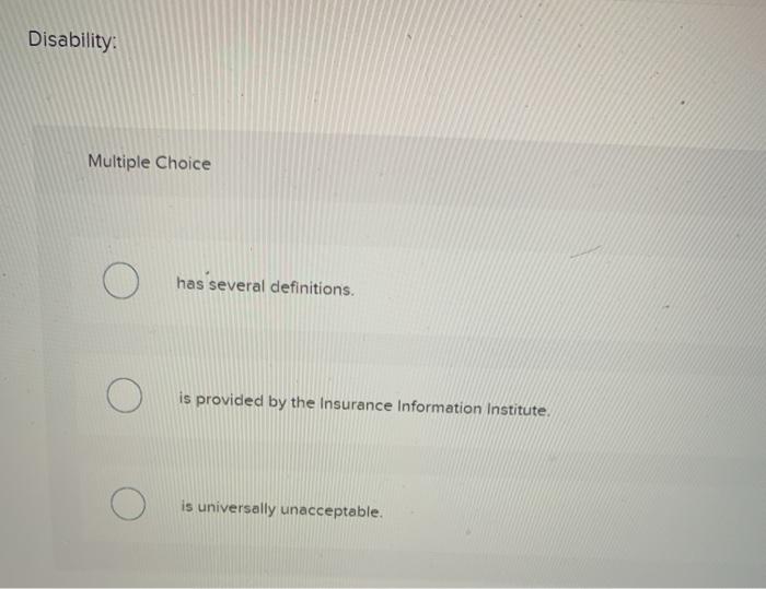 Solved Disability: Multiple Choice Has Several Definitions. | Chegg.com