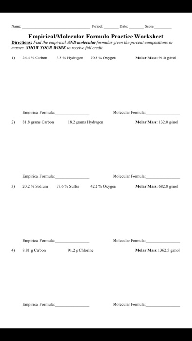Solved Name Perint Date: Score Empirical/Molecular Formula | Chegg.com