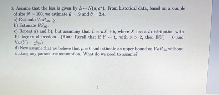 Solved 3 Assume That The Loss Is Given By L N 44 O Chegg Com