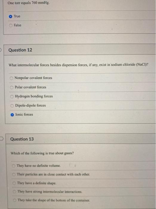 Solved One torr equals 760 mmHg. True False Question 12 What | Chegg.com