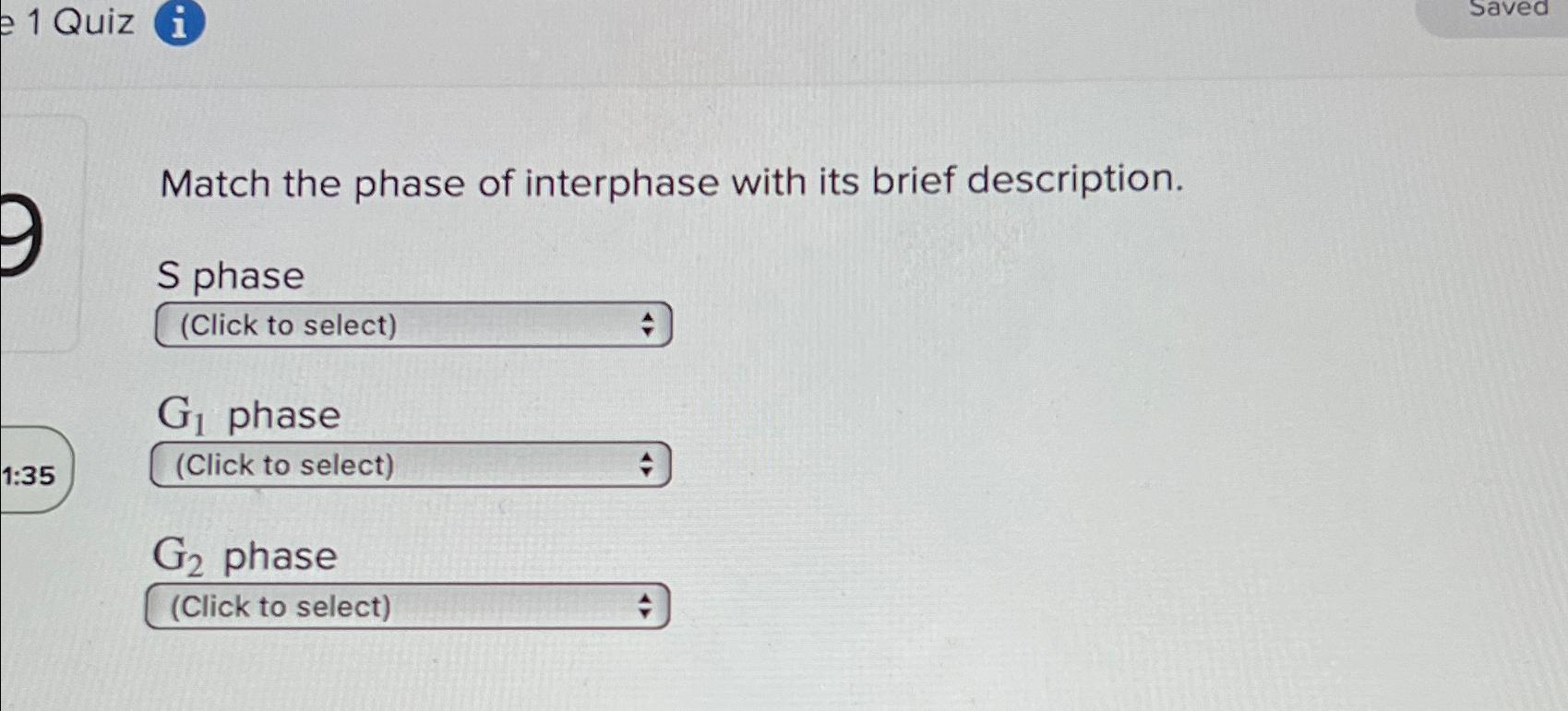 Solved Match the phase of interphase with its brief | Chegg.com