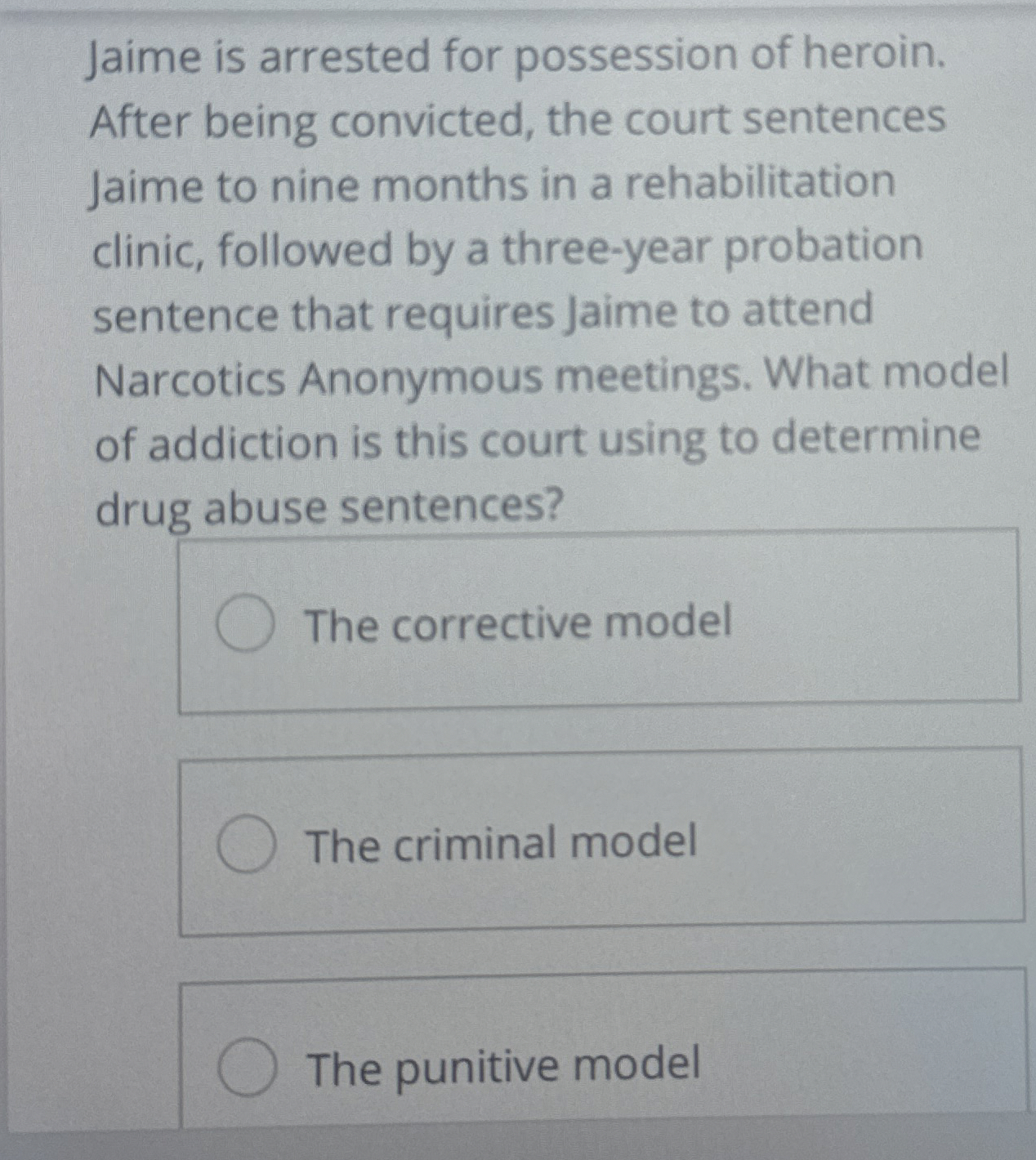 Solved Jaime is arrested for possession of heroin.After | Chegg.com