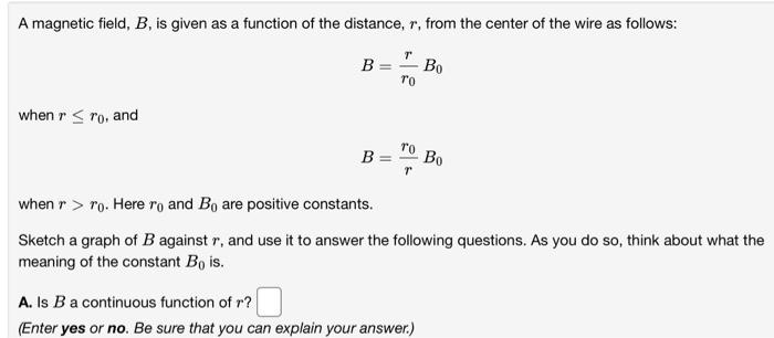 Solved A Magnetic Field, B, Is Given As A Function Of The | Chegg.com