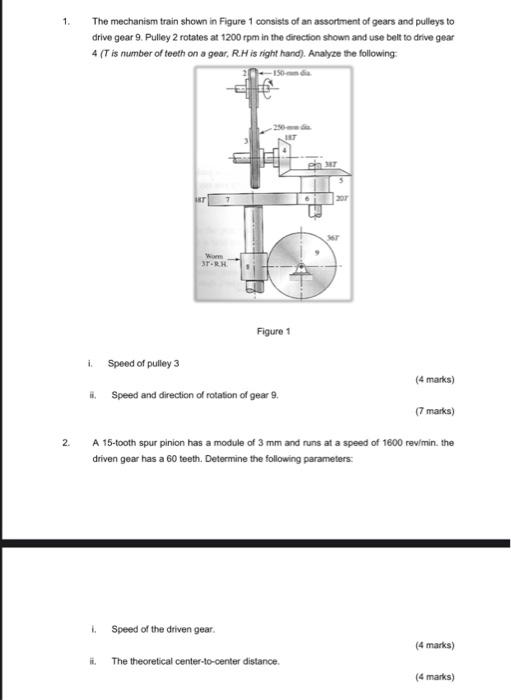 1. The mechanism train shown in Figure 1 consists of